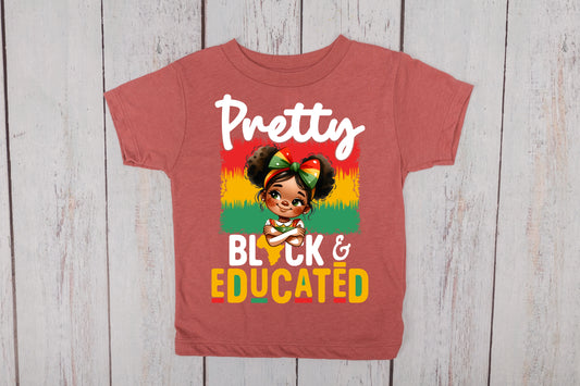Pretty,Black, & Educated